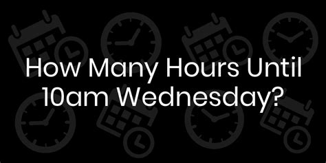 how long until 10am|countdown to 10 am.